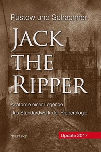 Jack the Ripper: Anatomie einer Legende [Buchcover kann variieren] von Militzke Verlag GmbH