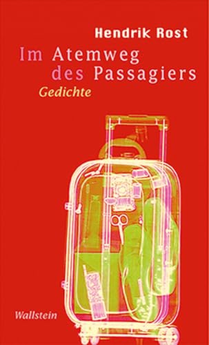 Im Atemweg des Passagiers. Gedichte von Wallstein Verlag