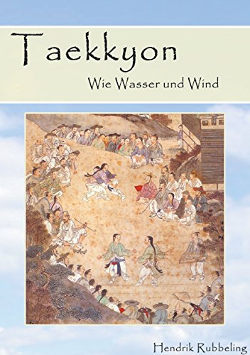Taekkyon - Wie Wasser und Wind von Books on Demand