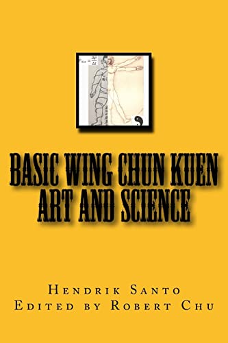 Basic Wing Chun Kuen: Art and Science von KDP