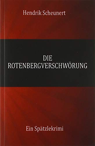 Spätzlekrimi / Die Rotenbergverschwörung