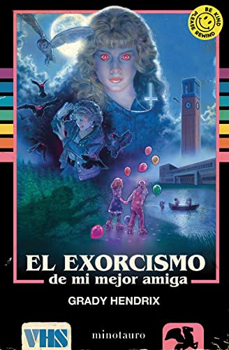 El exorcismo de mi mejor amiga (Biblioteca Grady Hendrix) von MINOTAURO
