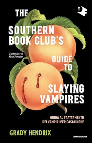 Guida al trattamento dei vampiri per casalinghe (Oscar fantastica fabula)