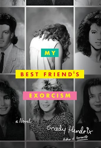 My Best Friend's Exorcism: A Novel von Quirk Books