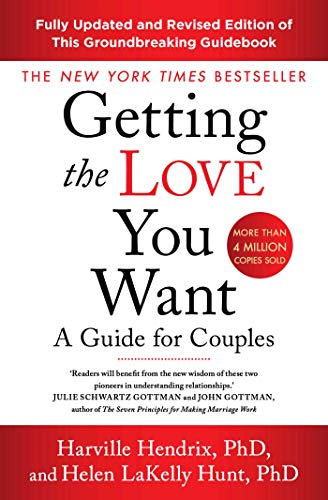 Getting The Love You Want Revised Edition: A Guide for Couples von Simon & Schuster