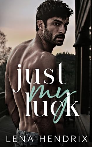 Just My Luck (The Kings)