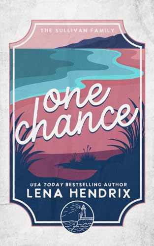 One Chance: A Sullivan Family Special Edition One Chance: A Sullivan Family Special Edition von Independently published
