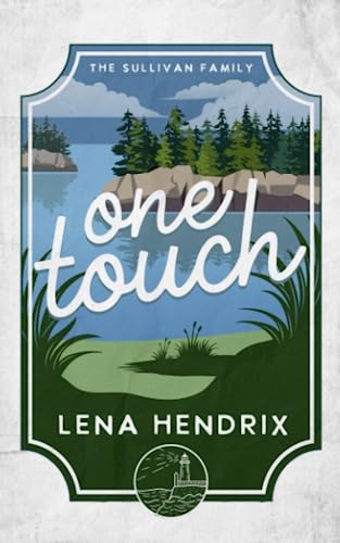 One Touch: A Sullivan Family Special Edition One Touch: A Sullivan Family Special Edition