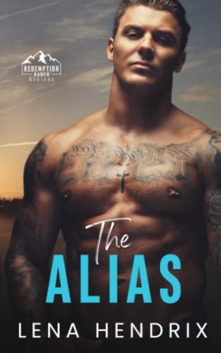 The Alias and the Altar: a grumpy/sunshine, fake marriage romance (Redemption Ranch, Band 2) von Independently published