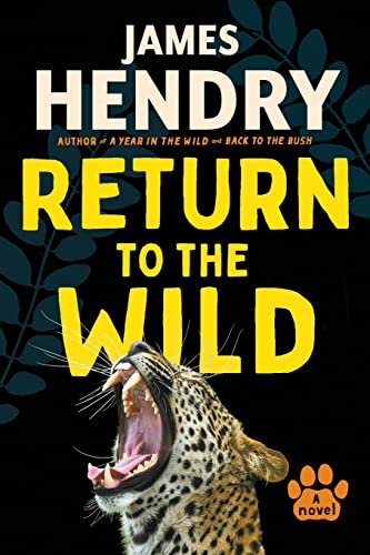 Return to the Wild: A Novel von MACMILLAN