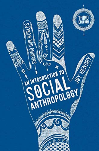 An Introduction to Social Anthropology: Sharing Our Worlds von Red Globe Press