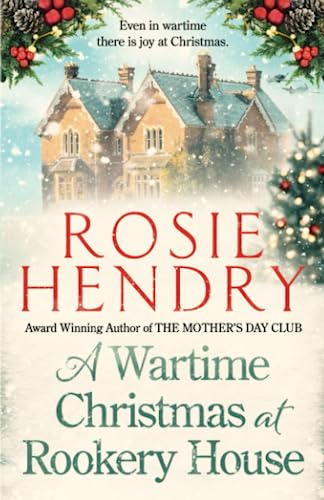 A Wartime Christmas at Rookery House: A heartwarming and joyful festive novella. von Rookery House Press