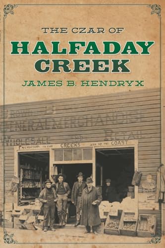 The Czar of Halfaday Creek von Popular Publications