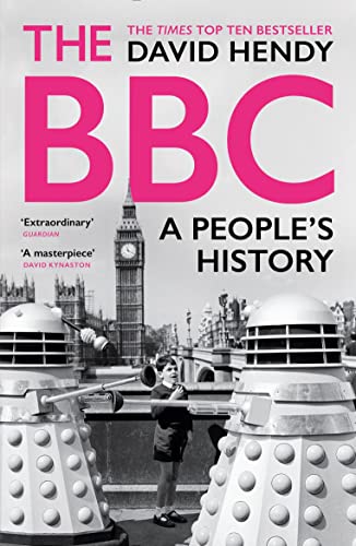 The BBC: A People's History von Profile Books