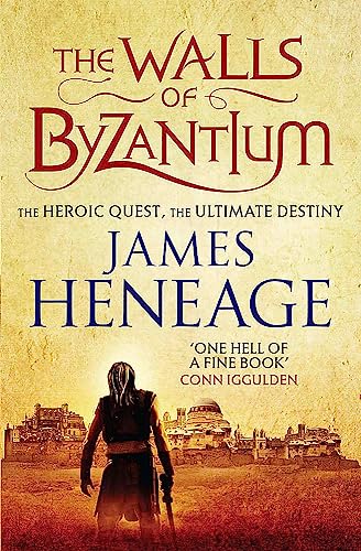 The Walls of Byzantium: A sweeping historical adventure (Rise of Empires)