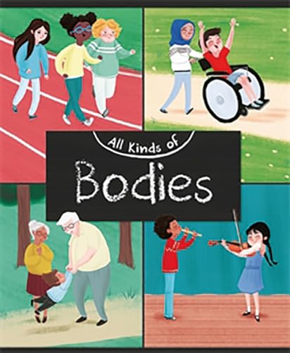 All Kinds of Bodies (All Kinds of People) von Crabtree Publishing Company