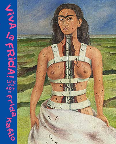 Viva La Frida!: Life and Art of Frida Kahlo von Uitgeverij WBOOKS