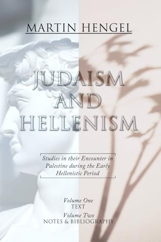 Judaism and Hellenism: Studies in their Encounter in Palestine during the Early Hellenistic Period von Wipf & Stock Publishers
