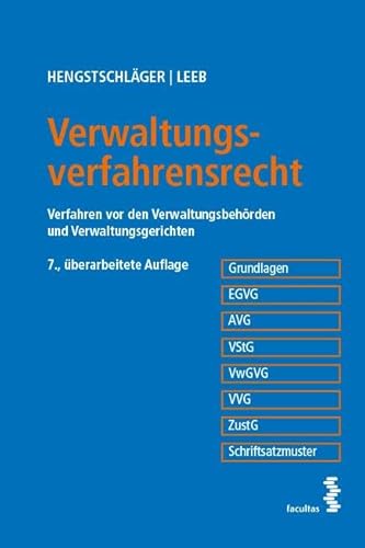 Verwaltungsverfahrensrecht: Verfahren vor den Verwaltungsbehörden und Verwaltungsgerichten von facultas