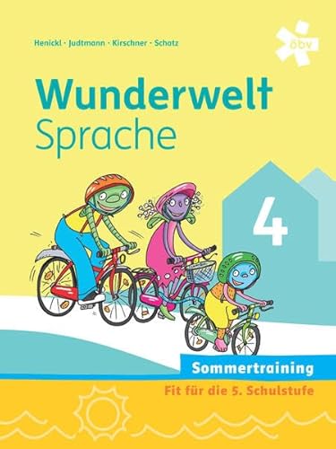 Wunderwelt Sprache 4, Arbeitsheft Sommertraining von ÖBV 3-209