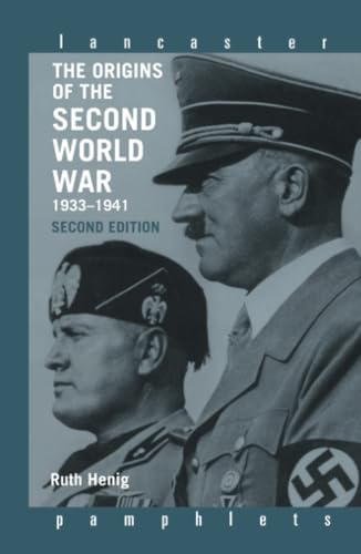 The Origins of the Second World War 1933-1941 (Lancaster Pamphlets)