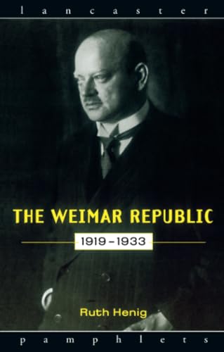 The Weimar Republic 1919-1933 (Lancaster Pamphlets)