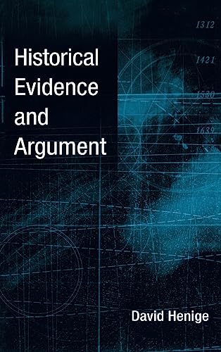 Historical Evidence and Argument von University of Wisconsin Press