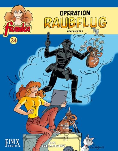 Franka / Operation Raubflug von Finix Comics e.V.