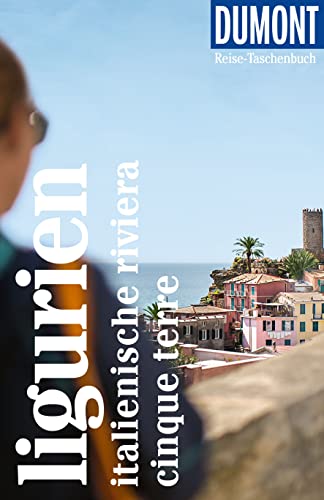 DUMONT Reise-Taschenbuch Reiseführer Ligurien, Italienische Riviera, Cinque Terre: Reiseführer plus Reisekarte. Mit individuellen Autorentipps und vielen Touren. DUMONT Reise-Taschenbuch Reiseführer Ligurien, Italienische Riviera, Cinque Terre: Reiseführer plus Reisekarte. Mit individuellen Autorentipps und vielen Touren.