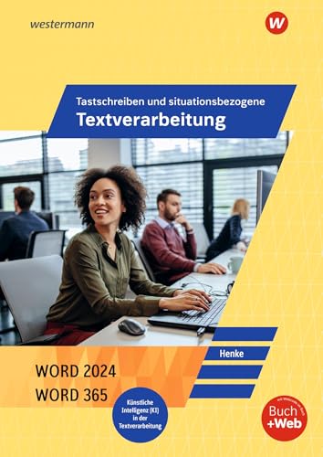 Tastschreiben und situationsbezogene Textverarbeitung mit WORD 2025: Schulbuch von Winklers Verlag