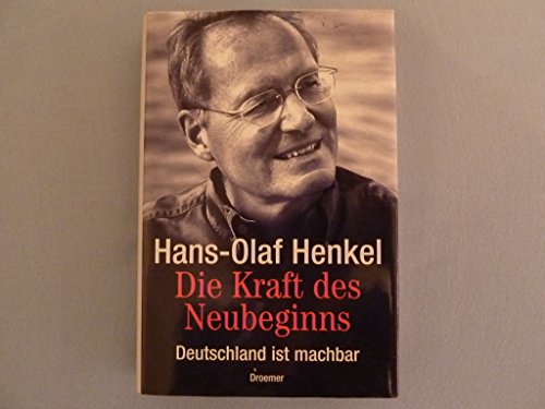 Die Kraft des Neubeginns: Deutschland ist machbar