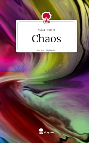 Chaos. Life is a Story - story.one von story.one publishing