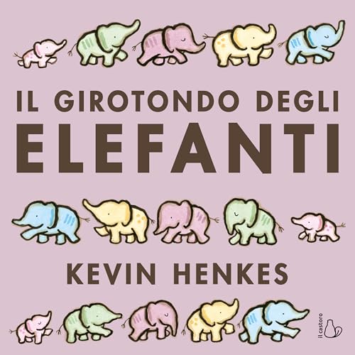 Il girotondo degli elefanti. Ediz. a colori (Il Castoro bambini)