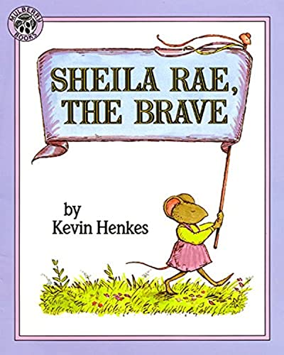 Sheila Rae, the Brave Sheila Rae, the Brave
