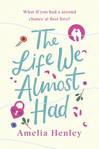 The Life We Almost Had: an emotional and heartbreaking debut romance fiction book to lose yourself in this year! von HQ