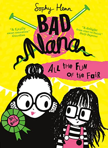 All the Fun of the Fair: A wickedly funny illustrated children’s book for ages six and up (Bad Nana)