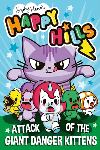 Attack of the Giant Danger Kittens (Happy Hills, Band 1) von Simon & Schuster Ltd