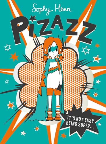 Pizazz: The super awesome new superhero series! (Volume 1) Pizazz: The super awesome new superhero series! (Volume 1) von Simon & Schuster