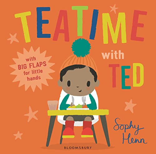 Teatime with Ted: With big flaps for little hands