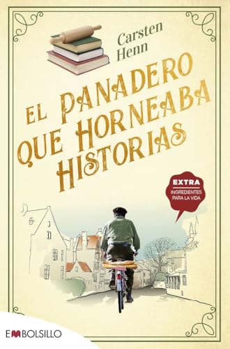 El panadero que horneaba historias (EMBOLSILLO) von EMBOLSILLO