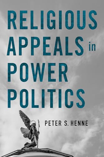 Religious Appeals in Power Politics (Religion and Conflict) von Cornell University Press