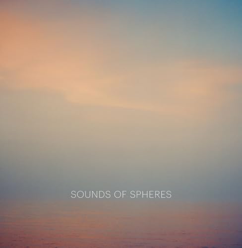 Sounds of Spheres von Steidl
