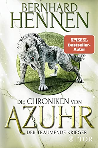 Die Chroniken von Azuhr – Der träumende Krieger: Roman von FISCHER Tor
