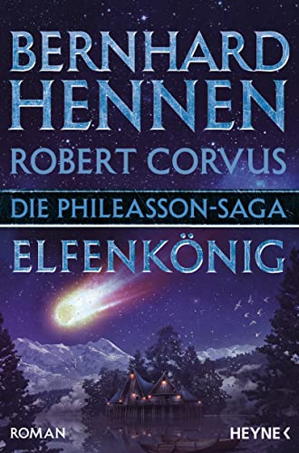 Die Phileasson-Saga - Elfenkönig: Roman (Die Phileasson-Reihe, Band 11) von Heyne