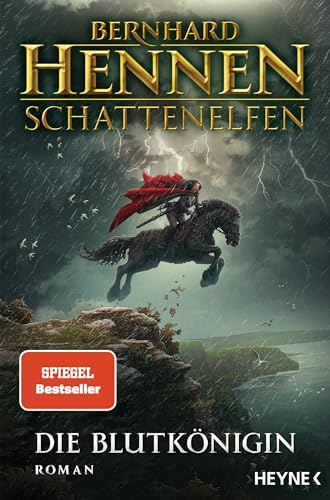 Schattenelfen - Die Blutkönigin: Roman (Die Schattenelfen-Saga, Band 1) Schattenelfen - Die Blutkönigin: Roman (Die Schattenelfen-Saga, Band 1) von HEYNE