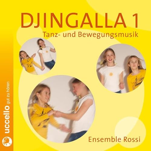 Djingalla, 1 Audio-CD, Tanz- und Bewegung: Tanz- und Bewegungsmusik