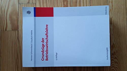 Grundzüge der Betriebswirtschaftslehre: Studienausgabe