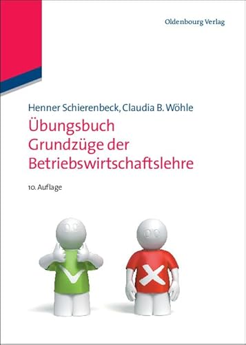 Übungsbuch Grundzüge der Betriebswirtschaftslehre von Walter de Gruyter