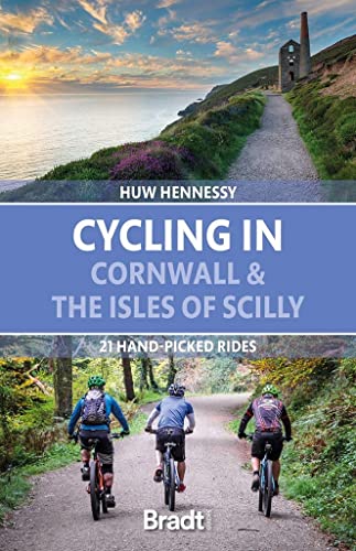 Cycling in Cornwall & the Isles of Scilly: 21 Hand-picked Rides (Bradt Travel Guides (Regional Guides)) von Bradt Travel Guides