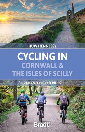 Cycling in Cornwall & the Isles of Scilly: 21 Hand-picked Rides (Bradt Travel Guides (Regional Guides)) von Bradt Travel Guides